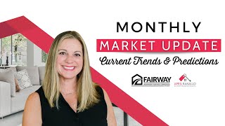 Monthly Market Update Current Trends And Predictions