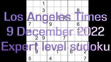 Sudoku solution – Los Angeles Times sudoku 9 December 2022 Expert level