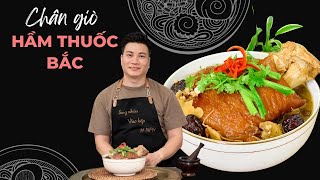 Chân giò hầm thuốc bắc CÁCH HẦM NHỪ  NHANH BỔ DƯỠNG | Cùng Cháu Vào Bếp