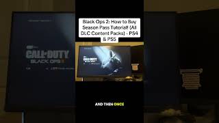 Black Ops 2: How to Buy Season Pass Tutorial! (All DLC Content Packs) - PS4 & PS5