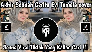 WALAU SESUNGGUHNYA DIRIKU INI | AKHIR SEBUAH CERITA - EVI TAMALA | COVER VIRAL TIKTOK TERBARU 2026