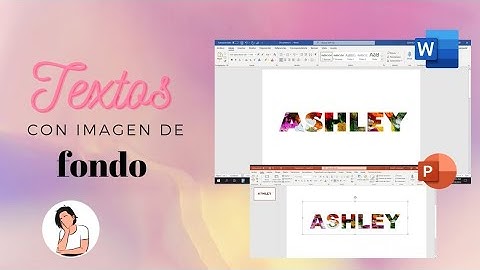 Texto con imagen de fondo en word y powerpoint