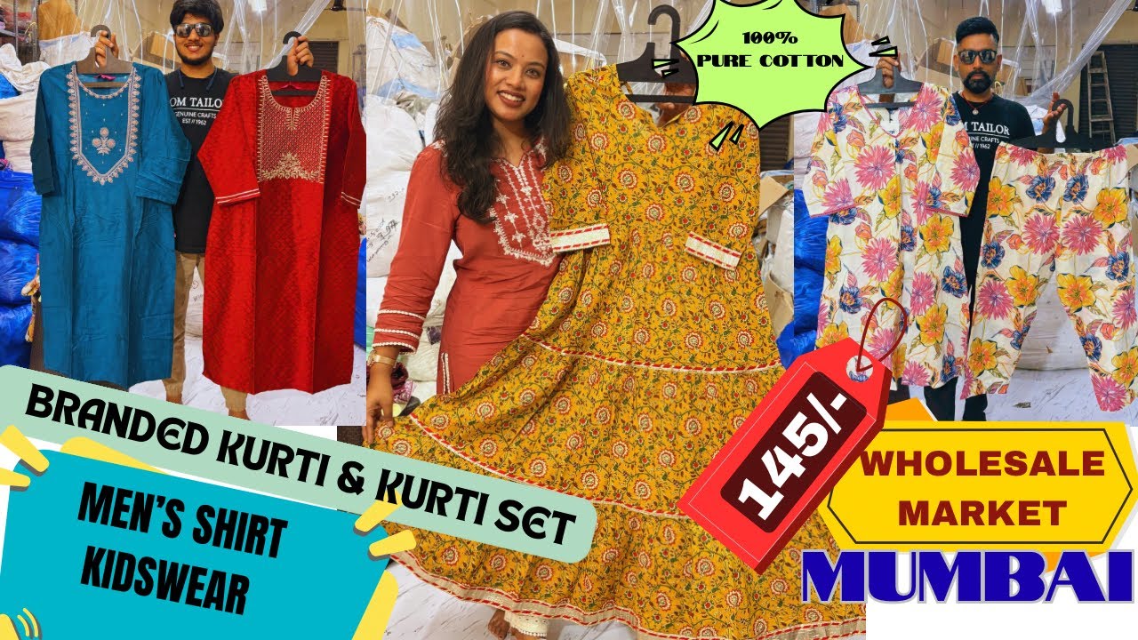 BRANDED KURTIS , KURTI-PANT SET, MEN SHIRT, KIDS-WEAR UNDER ONE-ROOF|| WHOLESALE-MARKET IN MUMBAI