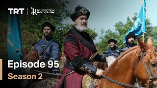 Resurrection Ertugrul - Season 2 Episode 95 (English Subtitles)