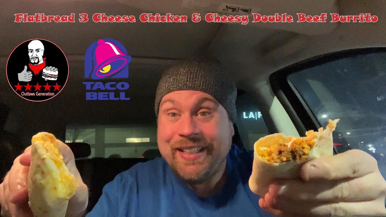Taco Bell's Value Menu Part 1 Flatbread 3 Cheese Chicken & Double