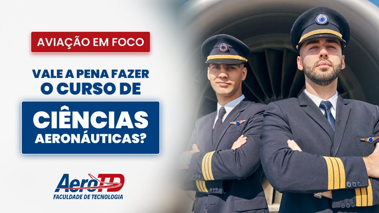 Vale a pena fazer o Curso de Ciências Aeronáuticas? - YouTube