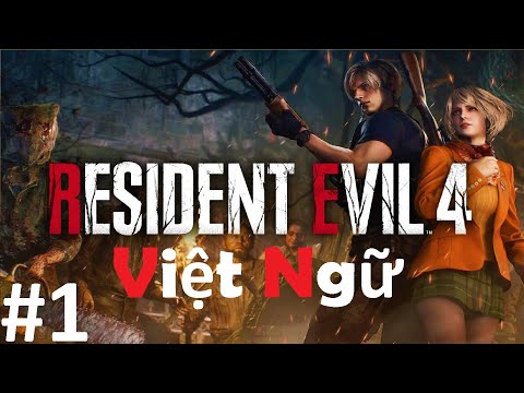 Resident Evil 4 Remake Việt Hóa(Việt Ngữ) #1 Siêu phẩm game kinh dị của năm 2023 là đây