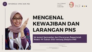 KEWAJIBAN DAN LARANGAN BAGI PNS BERDASARKAN PERATURAN TERBARU