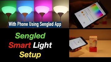 Sengled Light Bulb Setup Mobile- Change Colours.