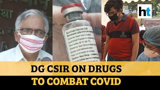 Covid-19 l 'Not right to compare hydroxychloroquine & remdesivir': DG CSIR