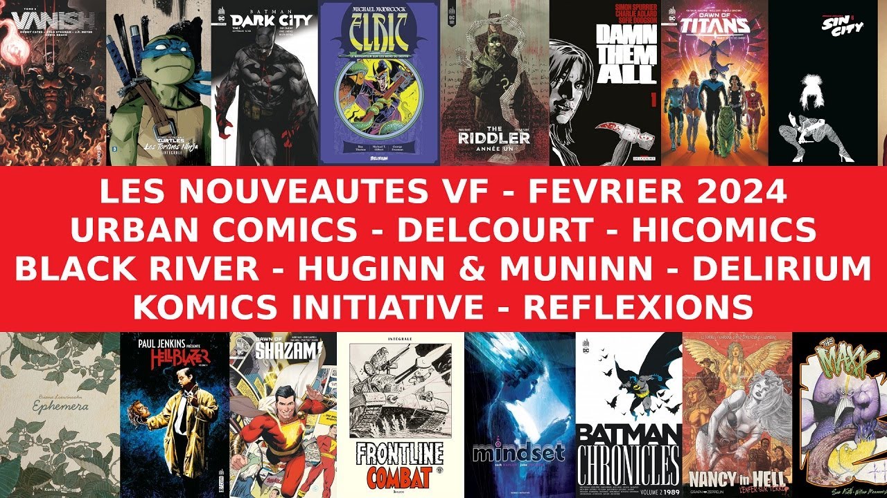 Février 2024 : Les nouveautés VF à paraître chez Urban Comics, Delcourt