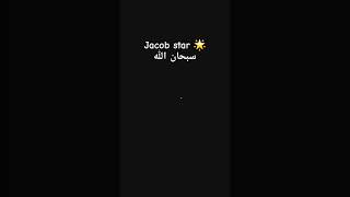 Jacob star SUBHANALLAH #explore #beautiful #quranrecitataion #foryou #quran #unfrezzmyaccount