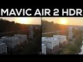 DJI Mavic Air 2 - HDR Video That‘s ACTUALLY Worth Using