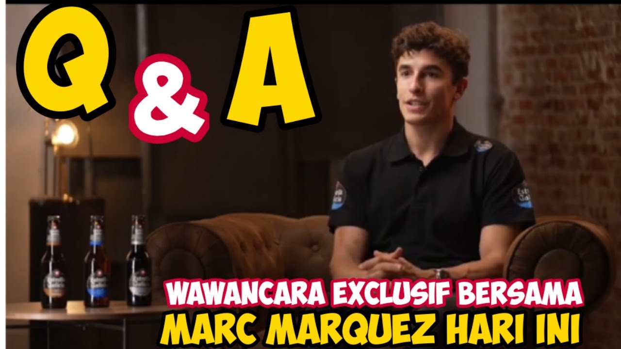 Wawancara Exclusive Brsama Marc Marquez Usai Melibas 3 Seri Race Motogp