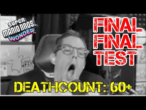 DEATHCOUNT 60+! | FINAL FINAL TEST in Super Mario Wonder!