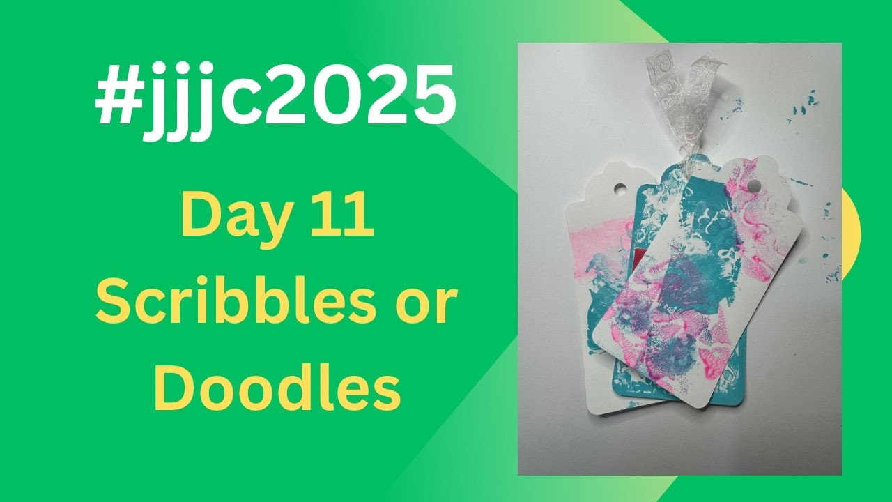 #jjjc2025 Day 11 Scribbles and Doodles - YouTube