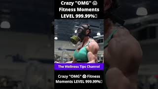 Crazy Omg Fitness Moments Level 999 99%