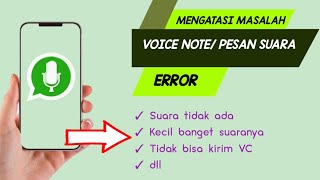 Cara Mengatasi Tidak ada Suara ketika Voice Note WhatsApp - Suara VC kecil