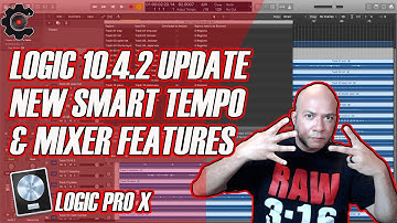Logic 10.4.2 Update | New Smart Tempo and Mixer Features