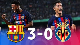 Highlights FC Barcelona vs Villarreal CF (3-0)