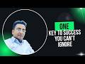 One Key to Success You Can’t Ignore | Motivation | Ethic Aura Advisory
