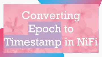 Converting Epoch to Timestamp in NiFi