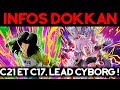 INFOS DOKKAN BATTLE : C21 et C17, lead des Cyborgs ! INFOS DOKKAN BATTLE : C21 et C17, lead des Cyborgs !