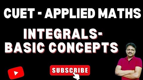 CUET Applied Maths | Integral | Basic Concept with all formulas | Gaur Classes