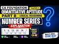 Number Series Tricks & Concepts | CA Foundation Logical Reasoning | Paper 3