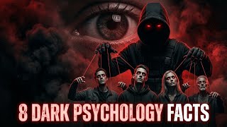 8 Dark Psychology Facts About How People Secretly Control You
