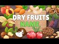 Dry Fruits Name In Hindi and English with Pictures ।सूखे मेवे के नाम हिन्दी और अंग्रेजी में।
