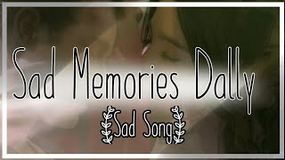 [Sad_Memoris_DALLY]