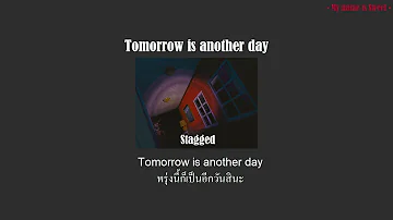 [THAISUB] Tomorrow is another day - Stagged