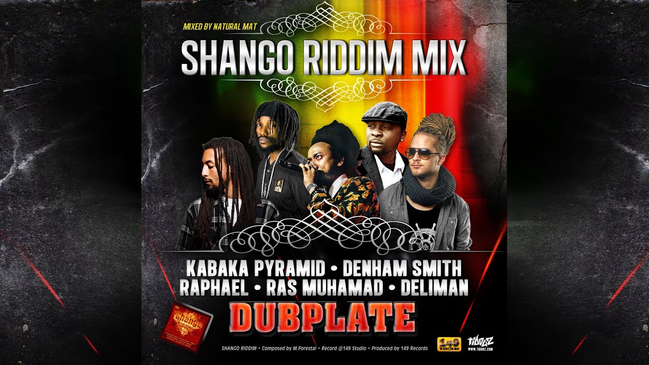 Chango Mask Riddim SHANGO RIDDIM MIX | TIDOUZ DUBPLATES - YouTube