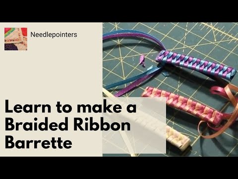 How to Make a Braided Ribbon Barrette