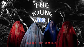 Video thumbnail of "The Young Wolf - Land of smile [Official Music Video]"