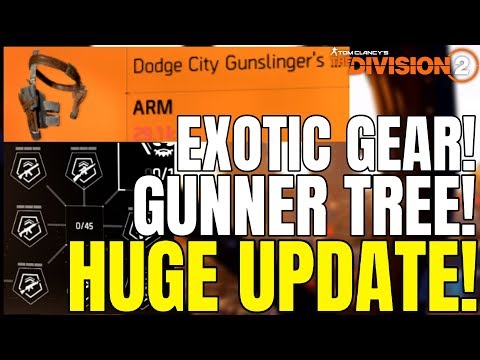 The Division 2 NEWS! EXOTIC GEAR, GUNNER SKILL TREE, PTS UPDATE & MORE!