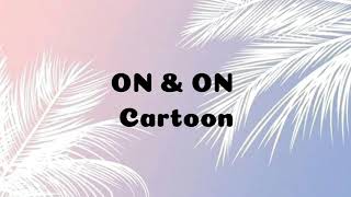 on and on - Cartoon (lyrics)