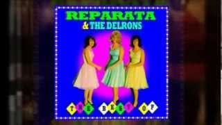REPARATA and THE DELRONS he's the greatest