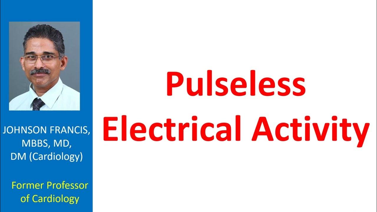 Pulseless Electrical Activity YouTube