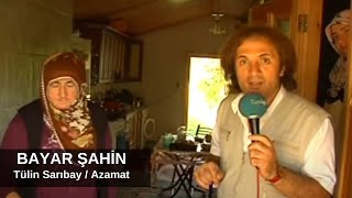Bayar Şahin - Tülin Sarıbay / Azamat / აზამათ
