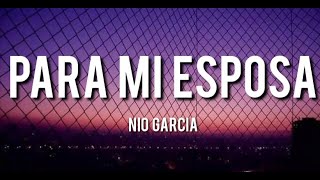 Para Mi Esposa - Nio Garcia (Video Letra) Lyrics