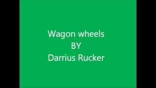 Video thumbnail of "Wagon Weel Lyrics"