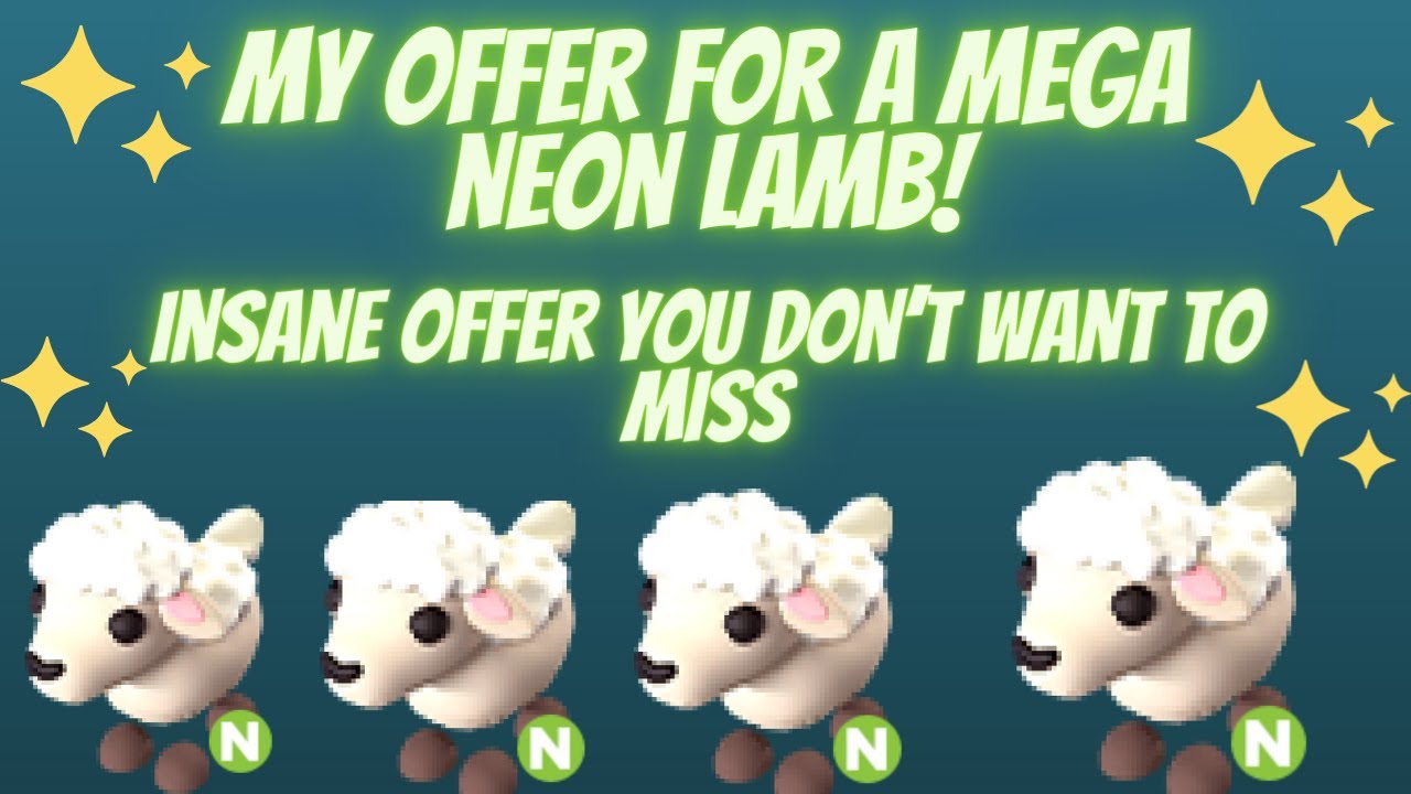My offer for a Mega Neon Lamb! Adopt me Am I over or under 🤔 YouTube