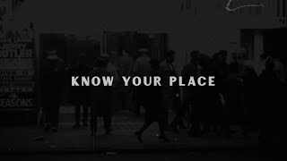 Know Your Place - Official Trailer