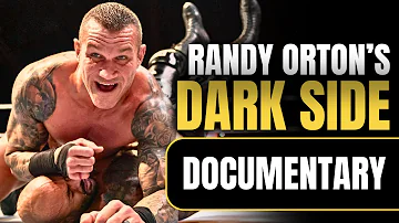 The Dark Side of Randy Orton | WWE Documentary