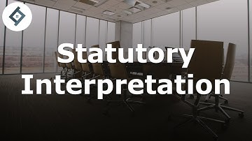 Statutory Interpretation | Business Law
