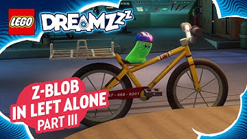 LEGO DREAMZzz Short | Z-Blob in Left Alone Part III