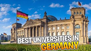 20 Best Universities in Germany