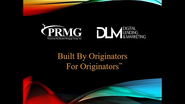PRMG Technology: Built by Originators for Originat...